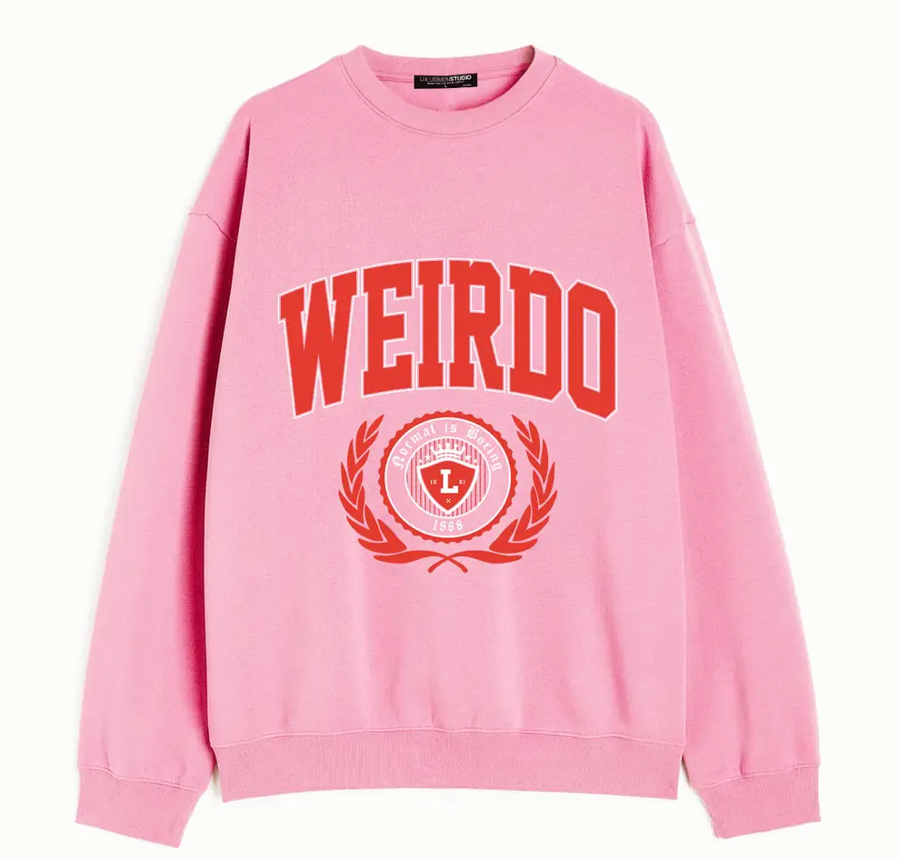 Weirdo Normal is Boring Sweatshirt - Pink